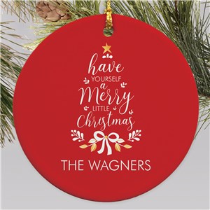 Personalized Have Yourself a Merry Little Christmas Round Ornament